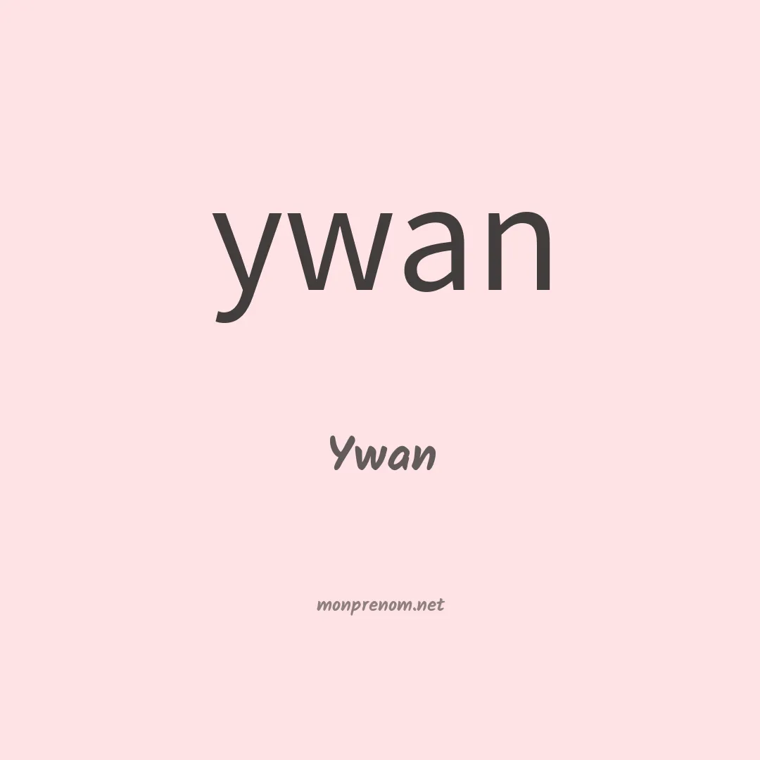 Ywan en chinois