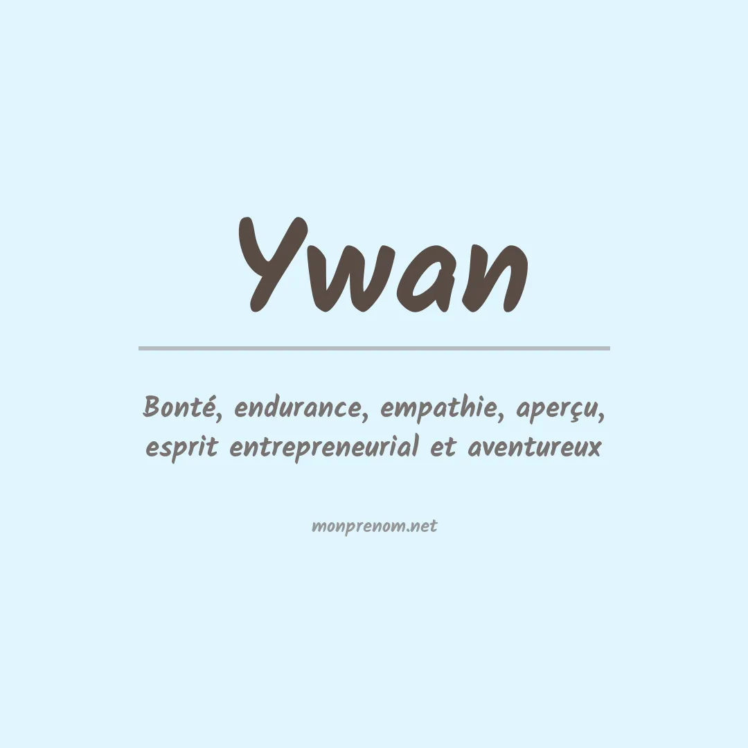 Signification du prénom Ywan