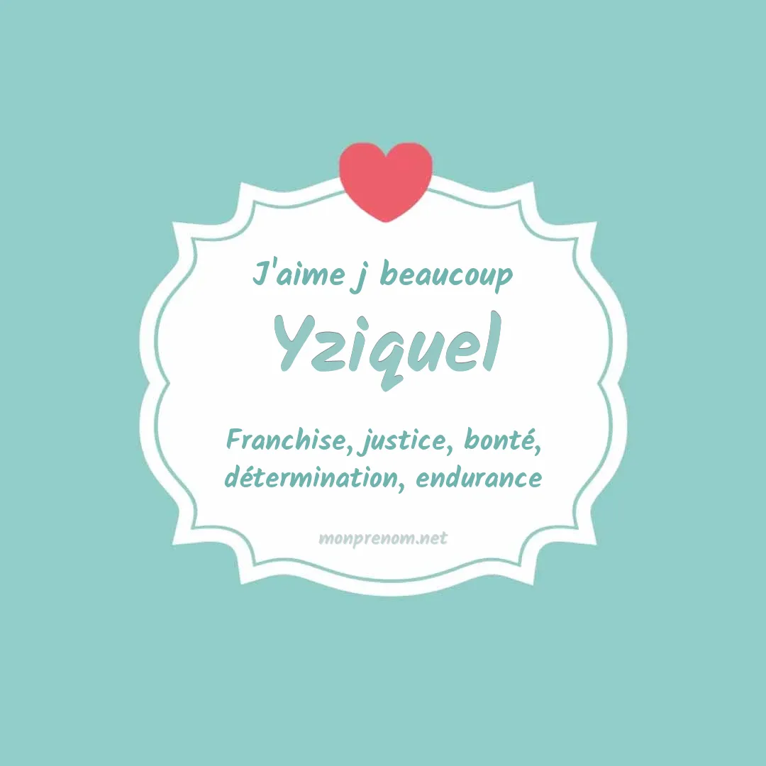 J'aime beaucoup Yziquel