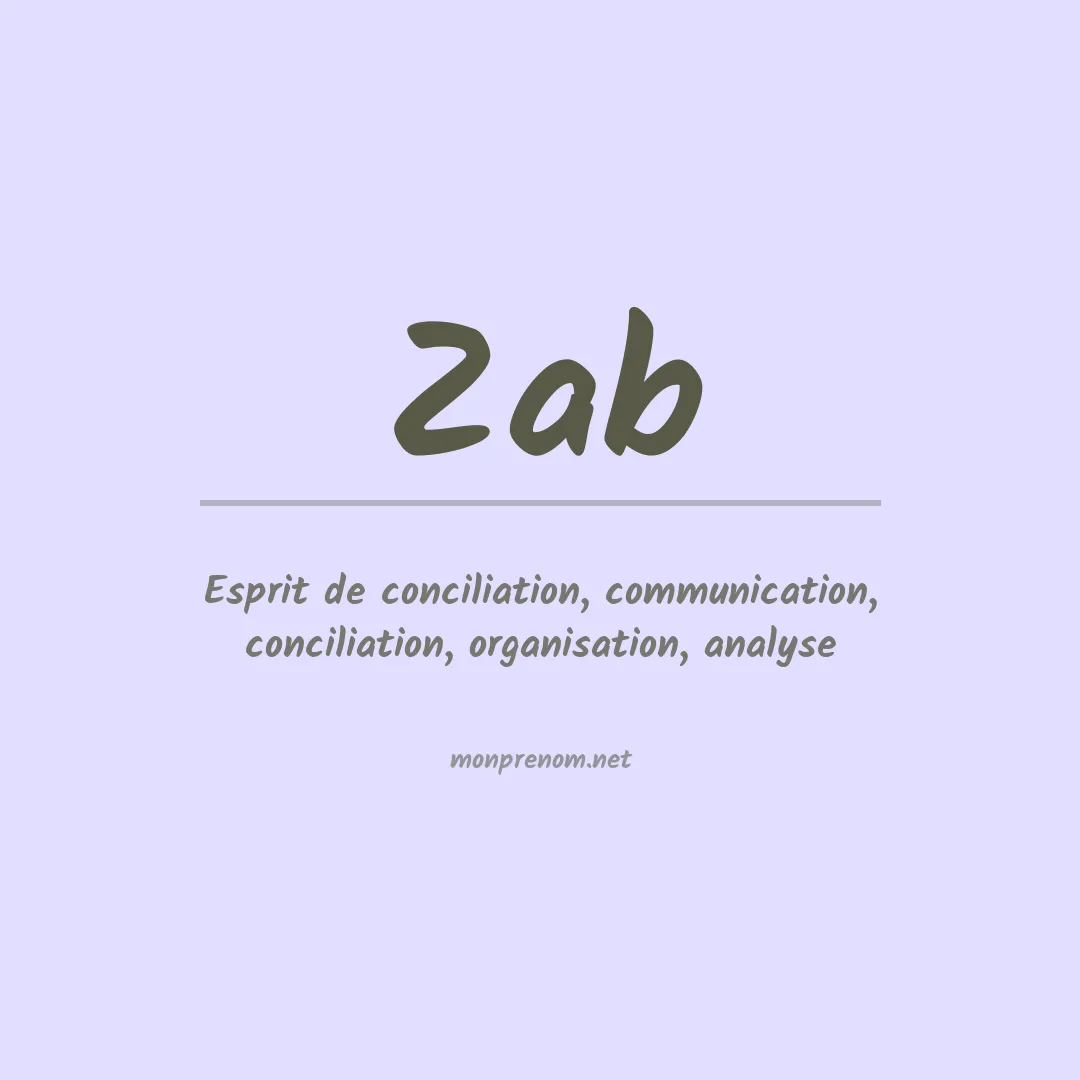 Signification du prénom Zab