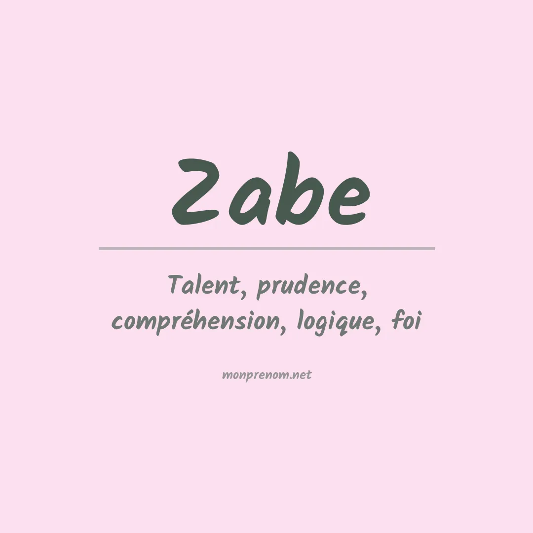 Signification du prénom Zabe