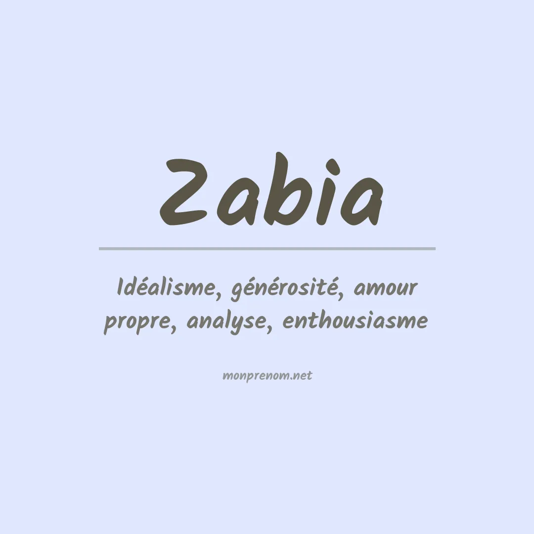 Signification du prénom Zabia