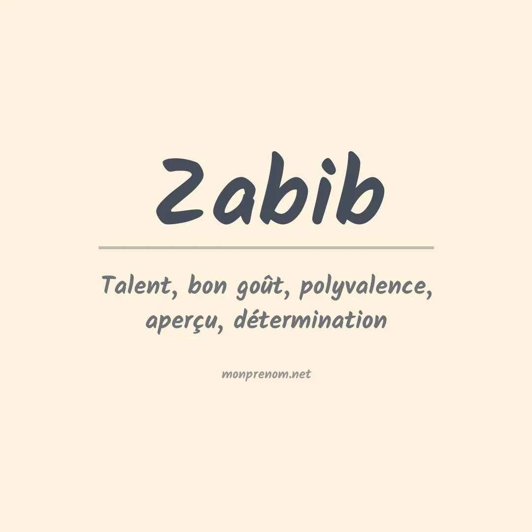 Signification du prénom Zabib