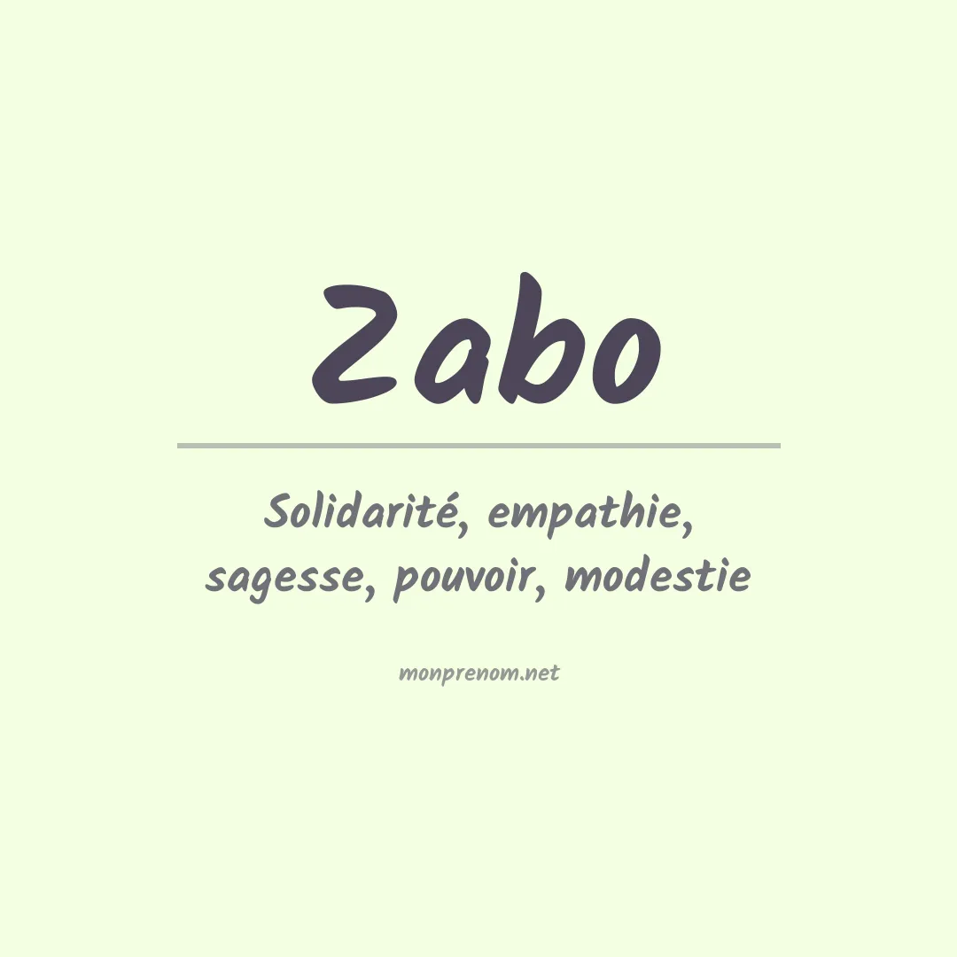 Signification du prénom Zabo