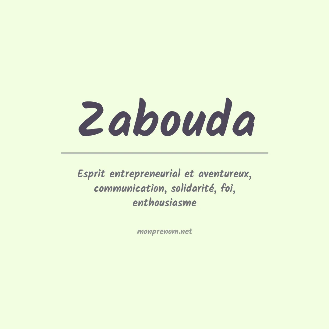 Signification du prénom Zabouda