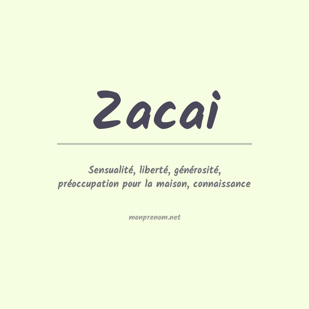Signification du prénom Zacai