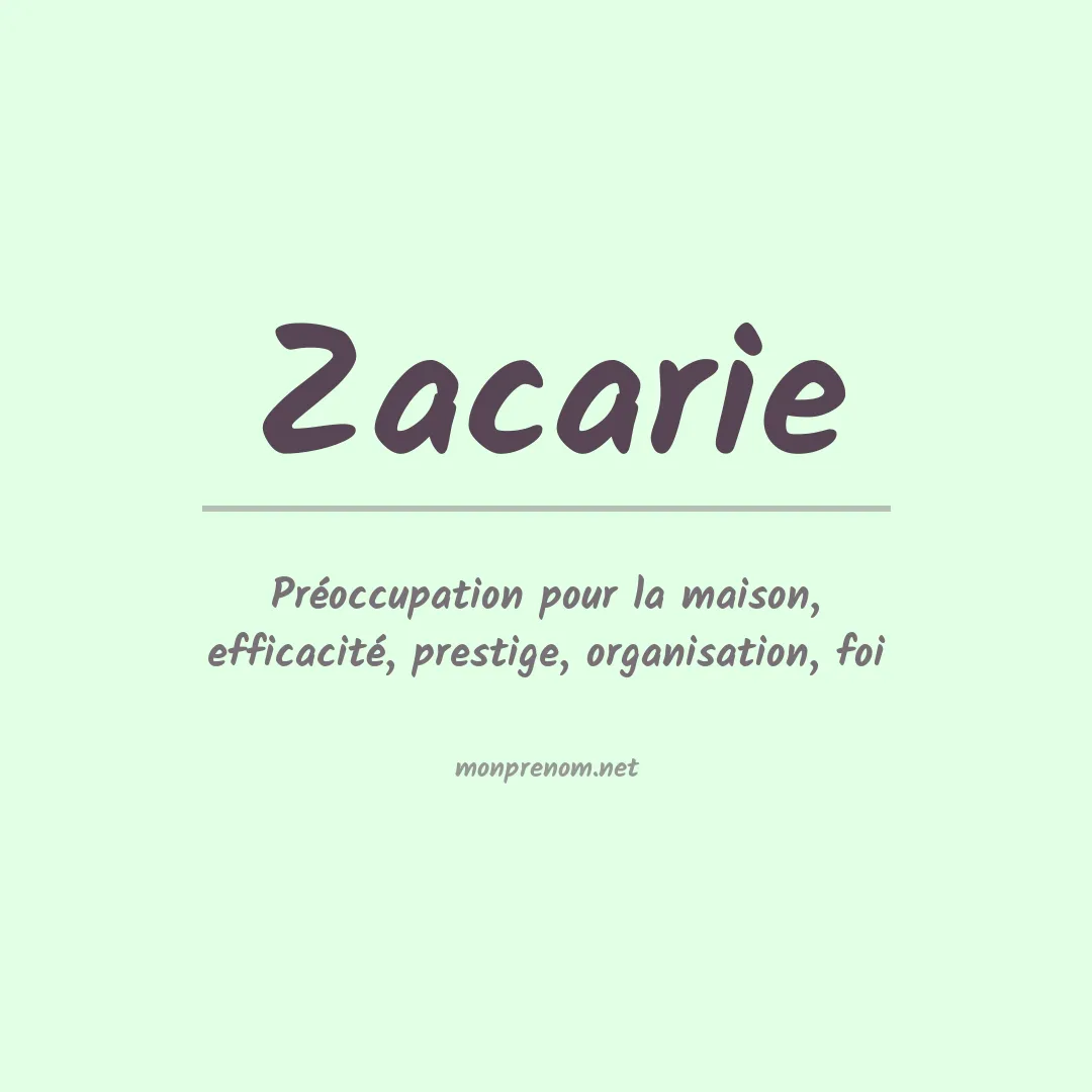 Signification du prénom Zacarie