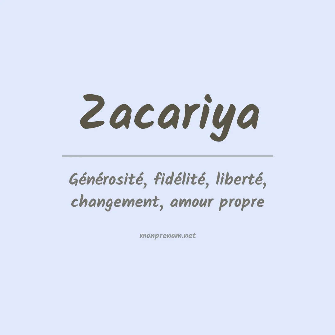 Signification du prénom Zacariya