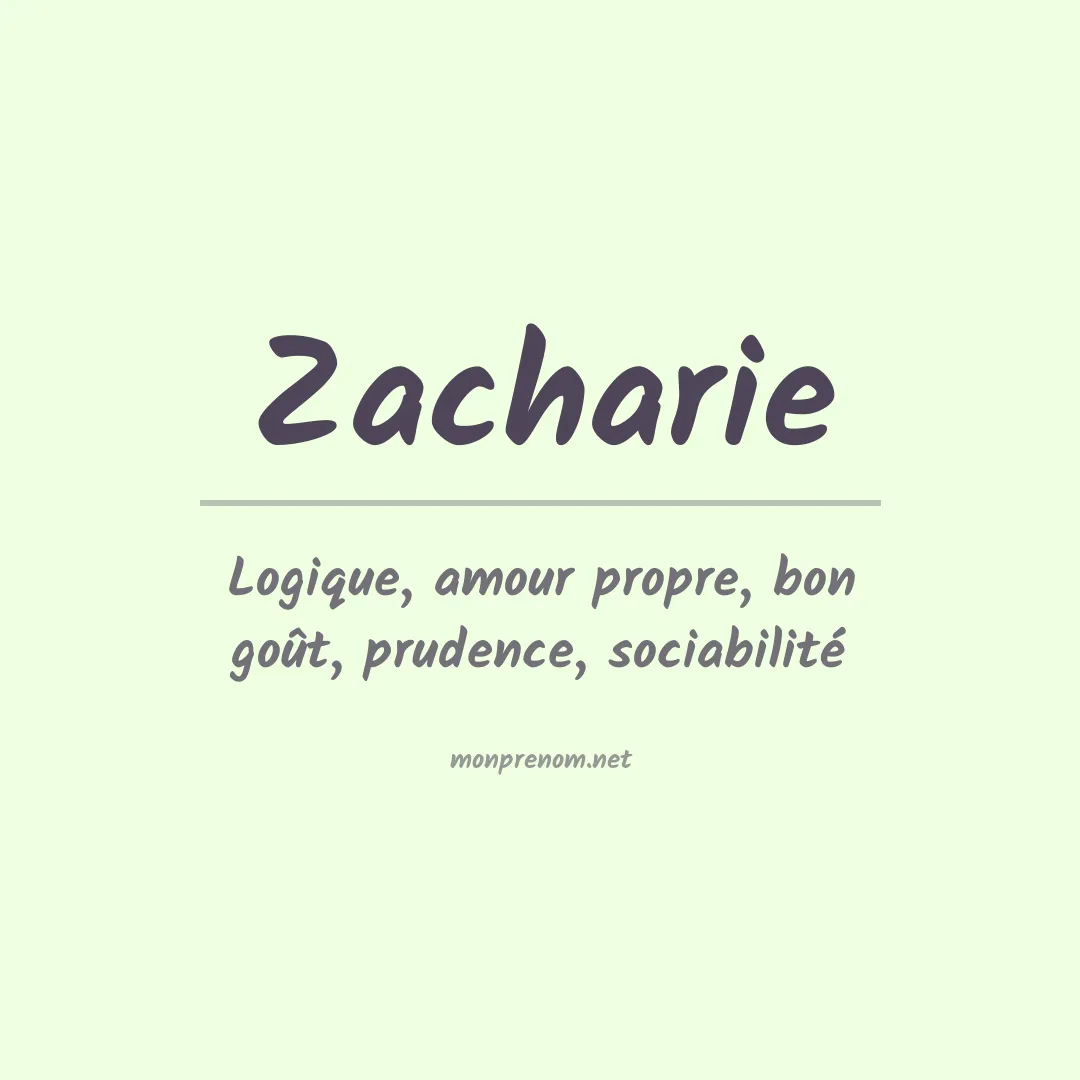 Signification du prénom Zacharie