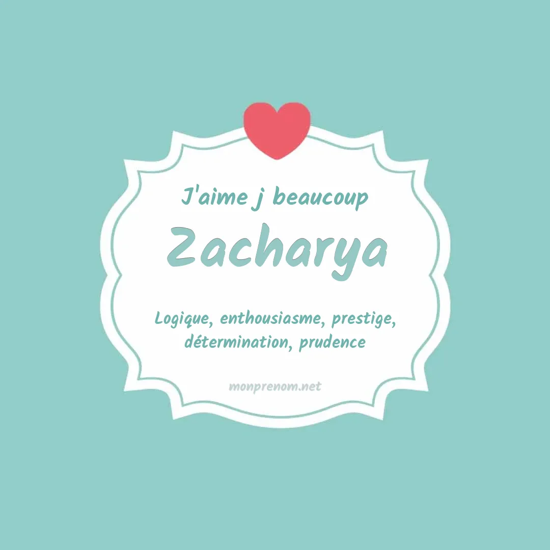J'aime beaucoup Zacharya