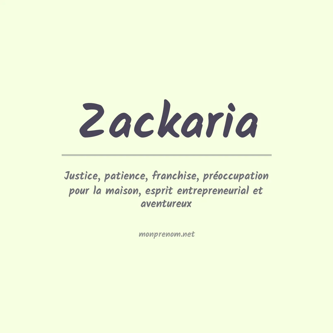 Signification du prénom Zackaria