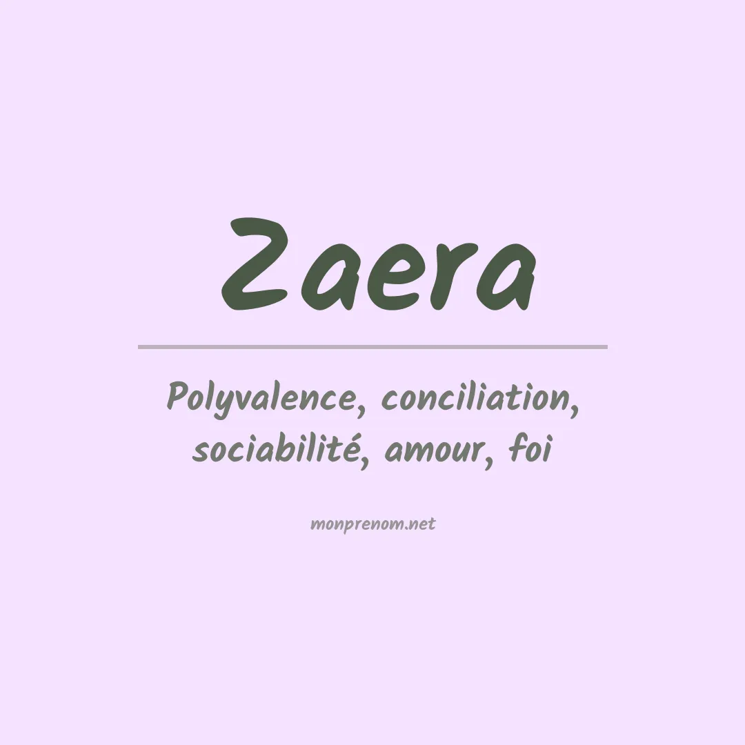Signification du prénom Zaera