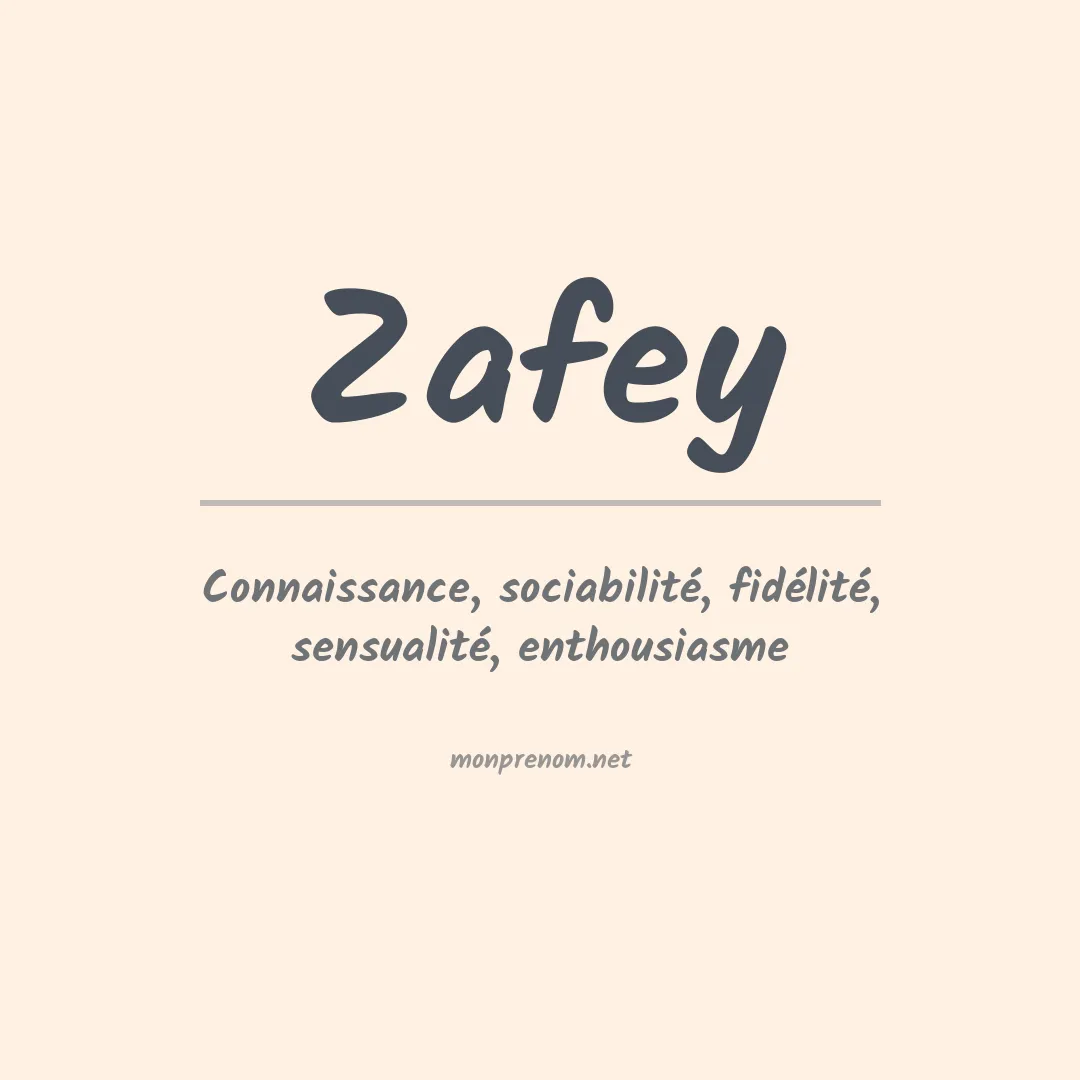 Signification du prénom Zafey