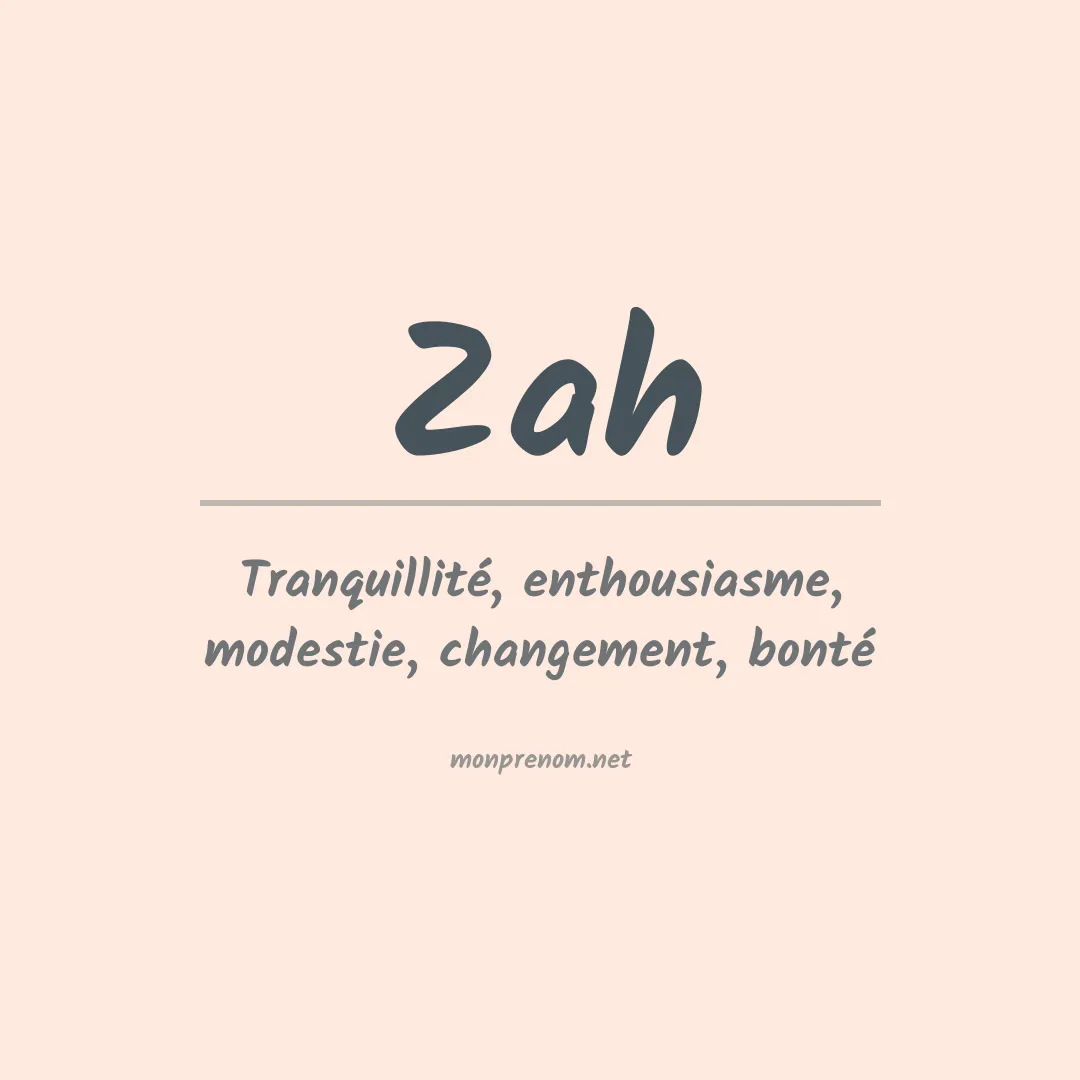 Signification du prénom Zah