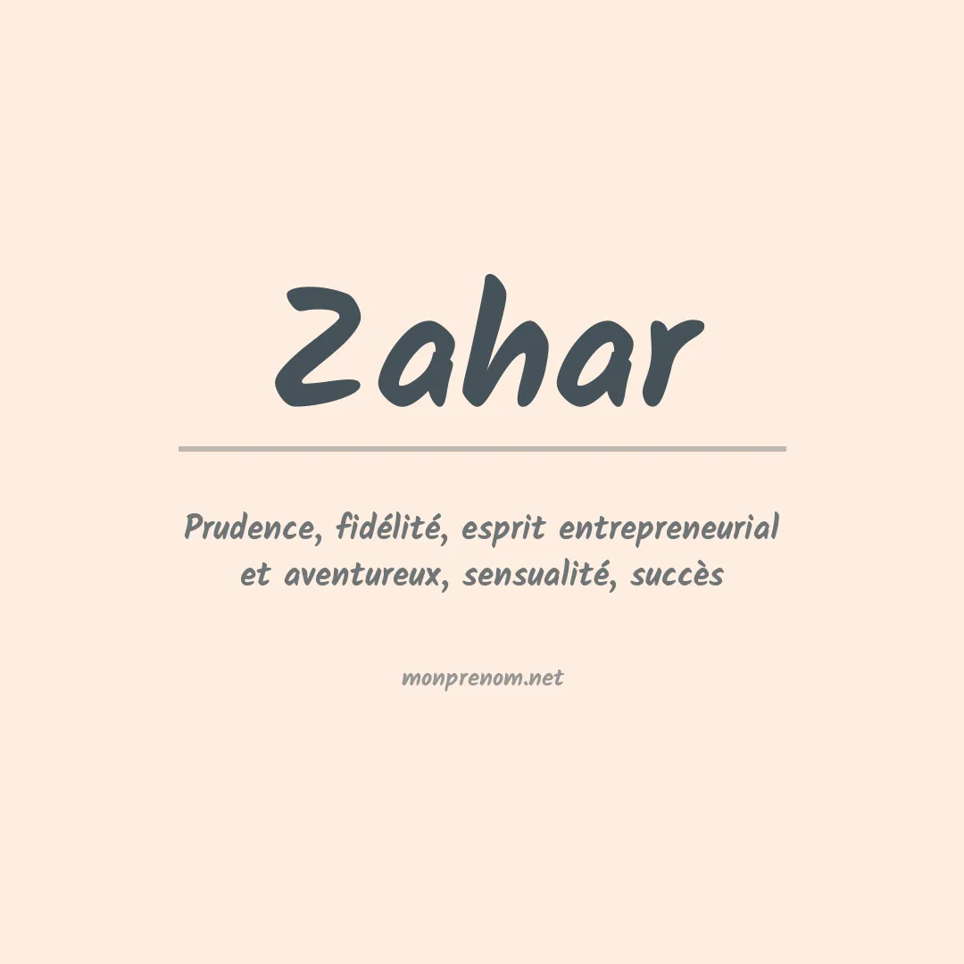 Signification du prénom Zahar