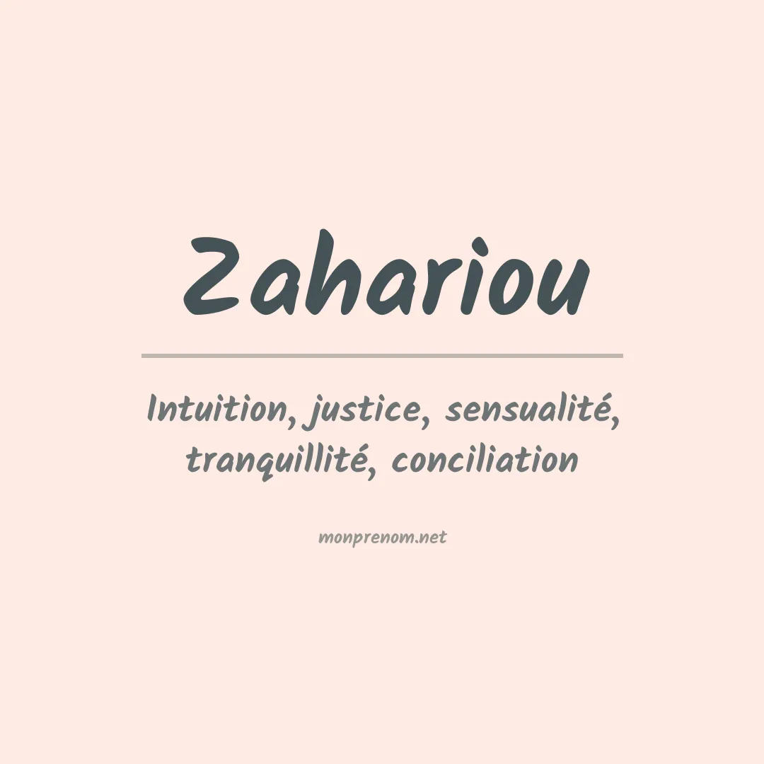 Signification du prénom Zahariou