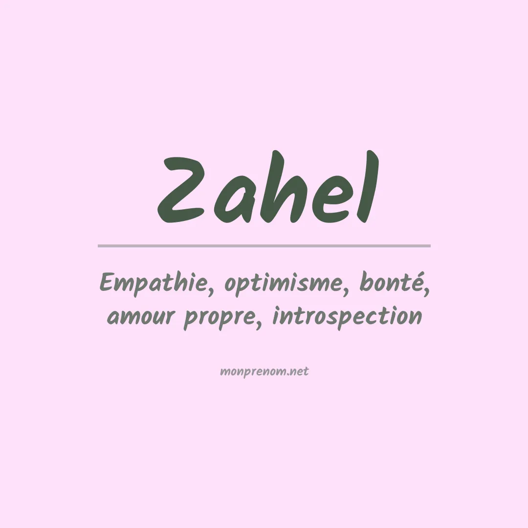 Signification du prénom Zahel
