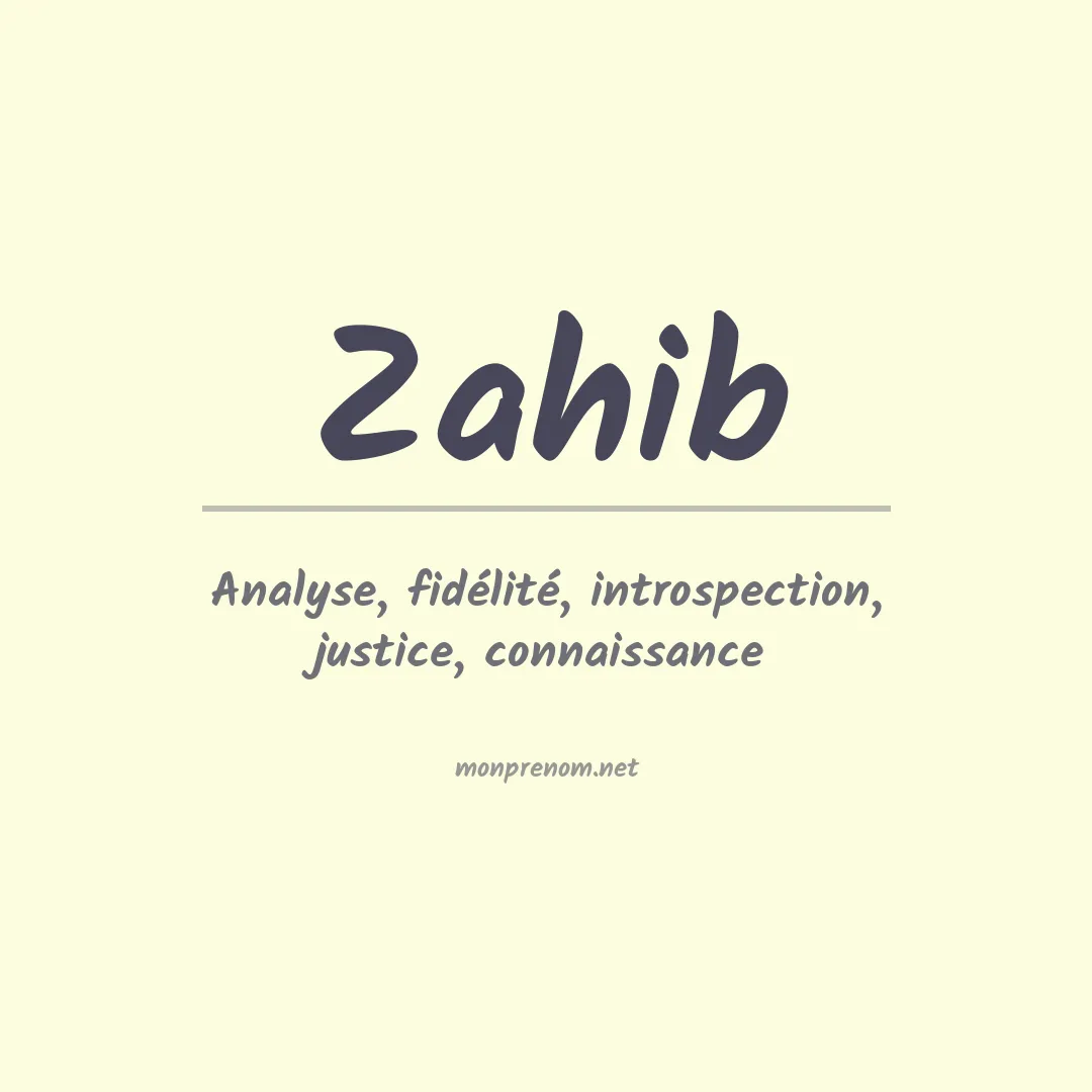 Signification du prénom Zahib