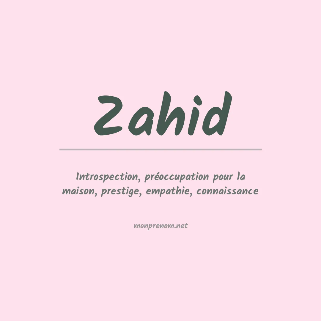 Signification du prénom Zahid