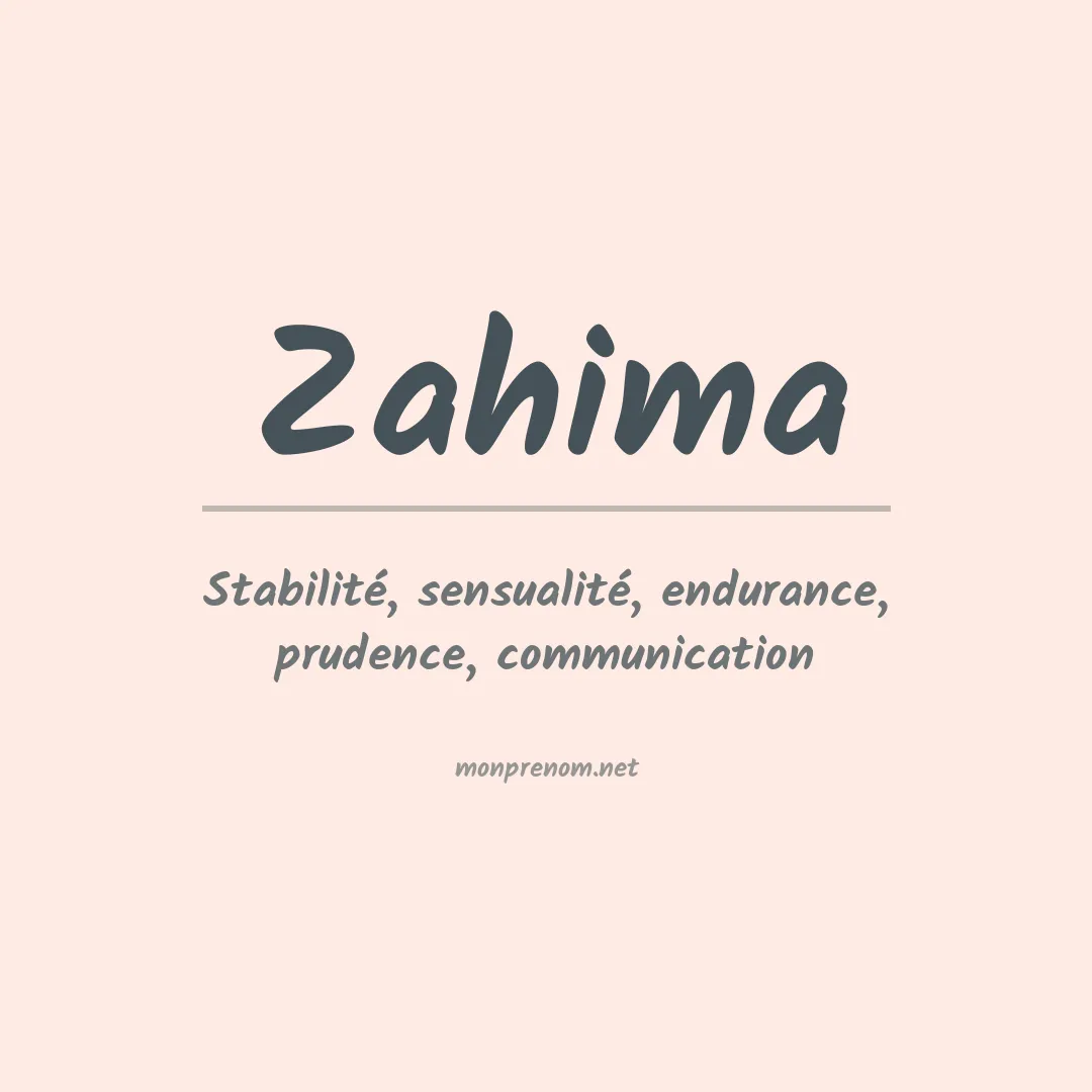 Signification du prénom Zahima