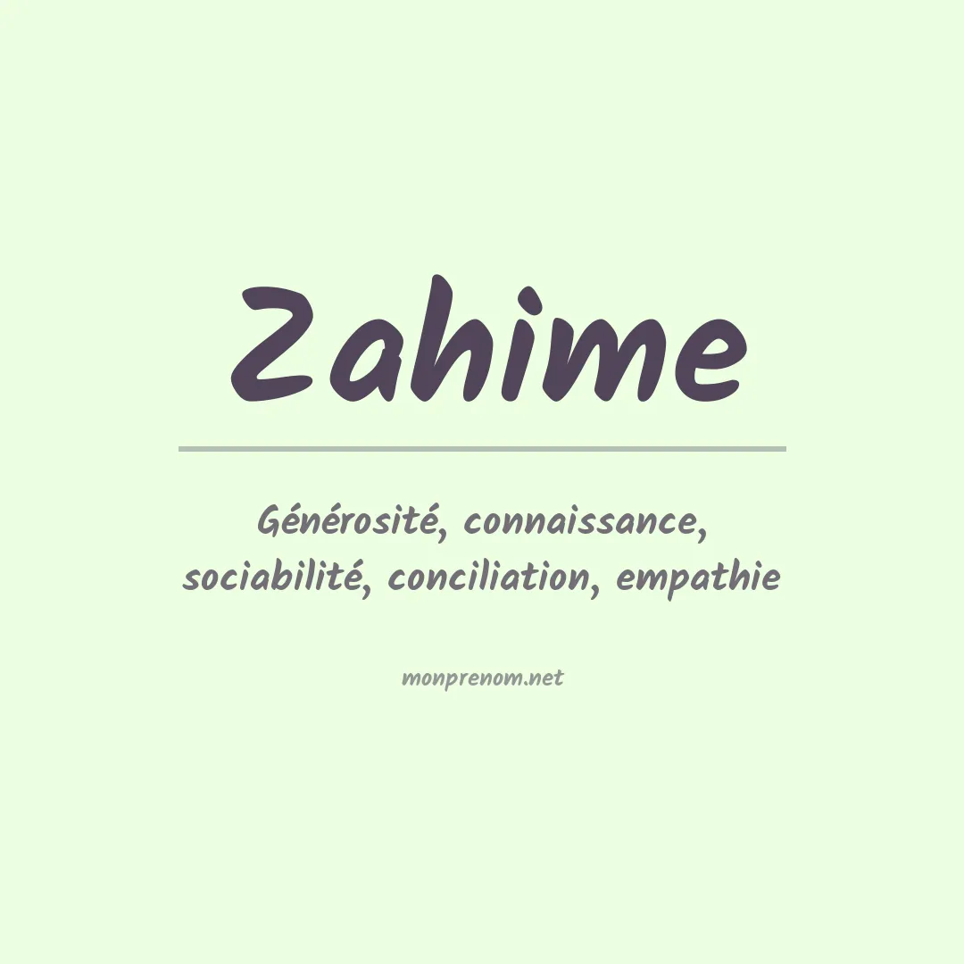 Signification du prénom Zahime