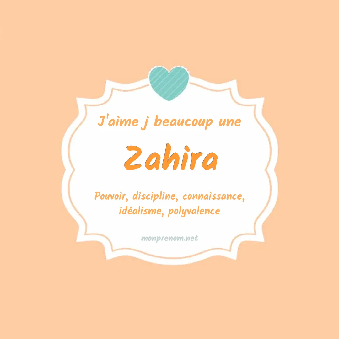 J'aime beaucoup Zahira