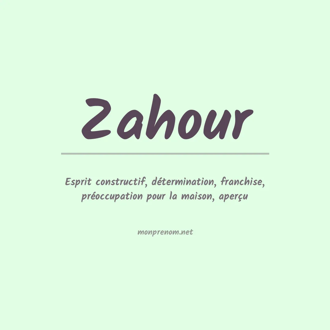 Signification du prénom Zahour