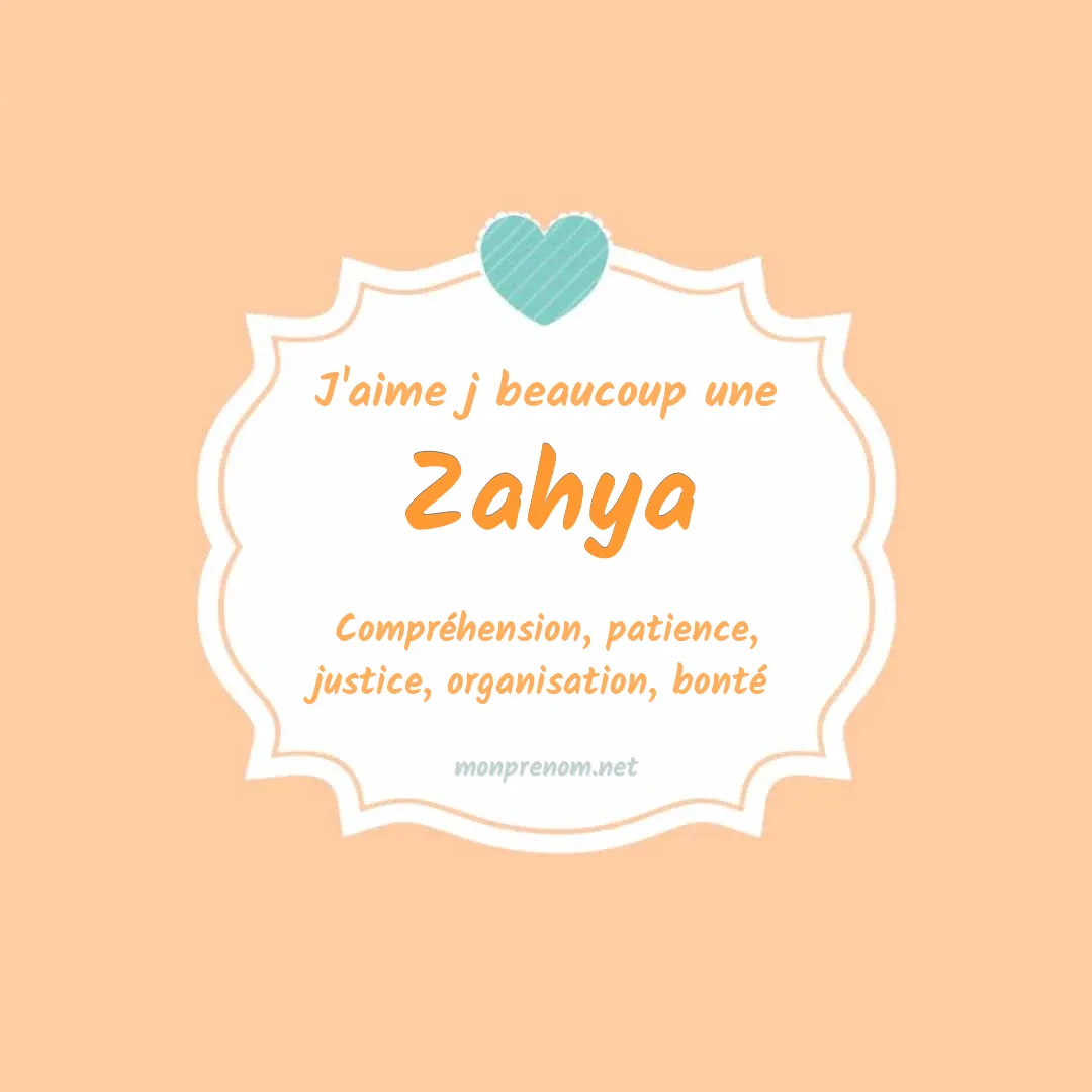 J'aime beaucoup Zahya