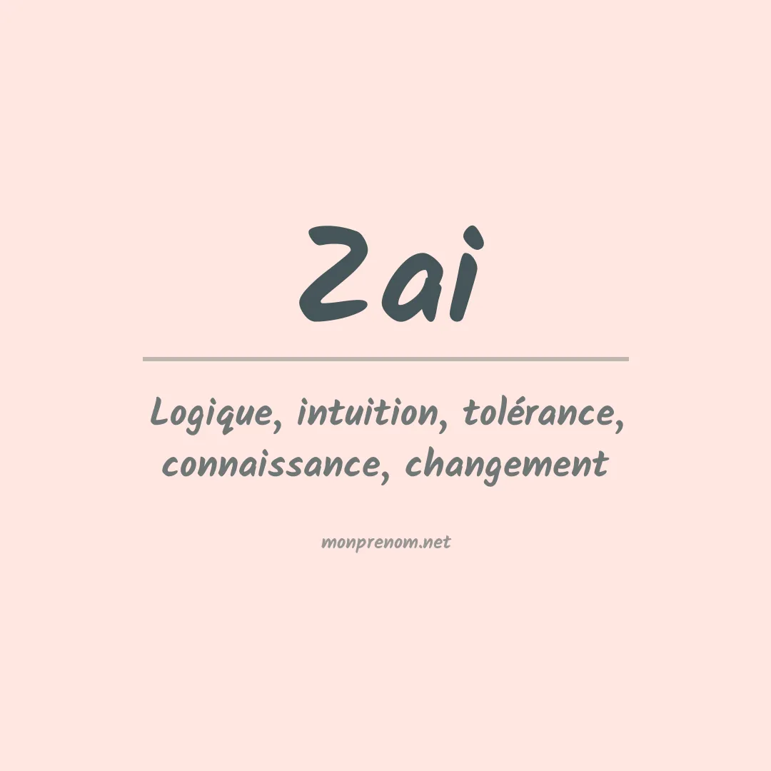Prénom Zai