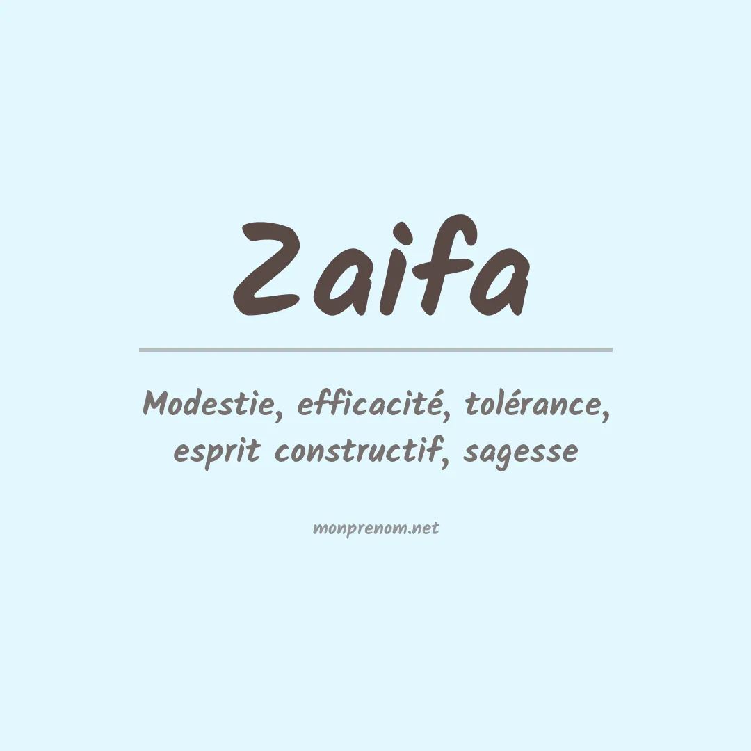 Signification du prénom Zaifa