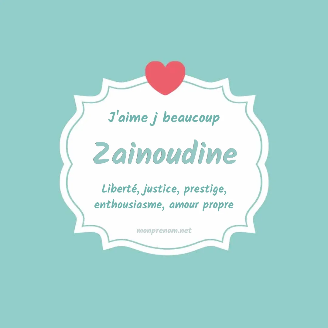 J'aime beaucoup Zainoudine