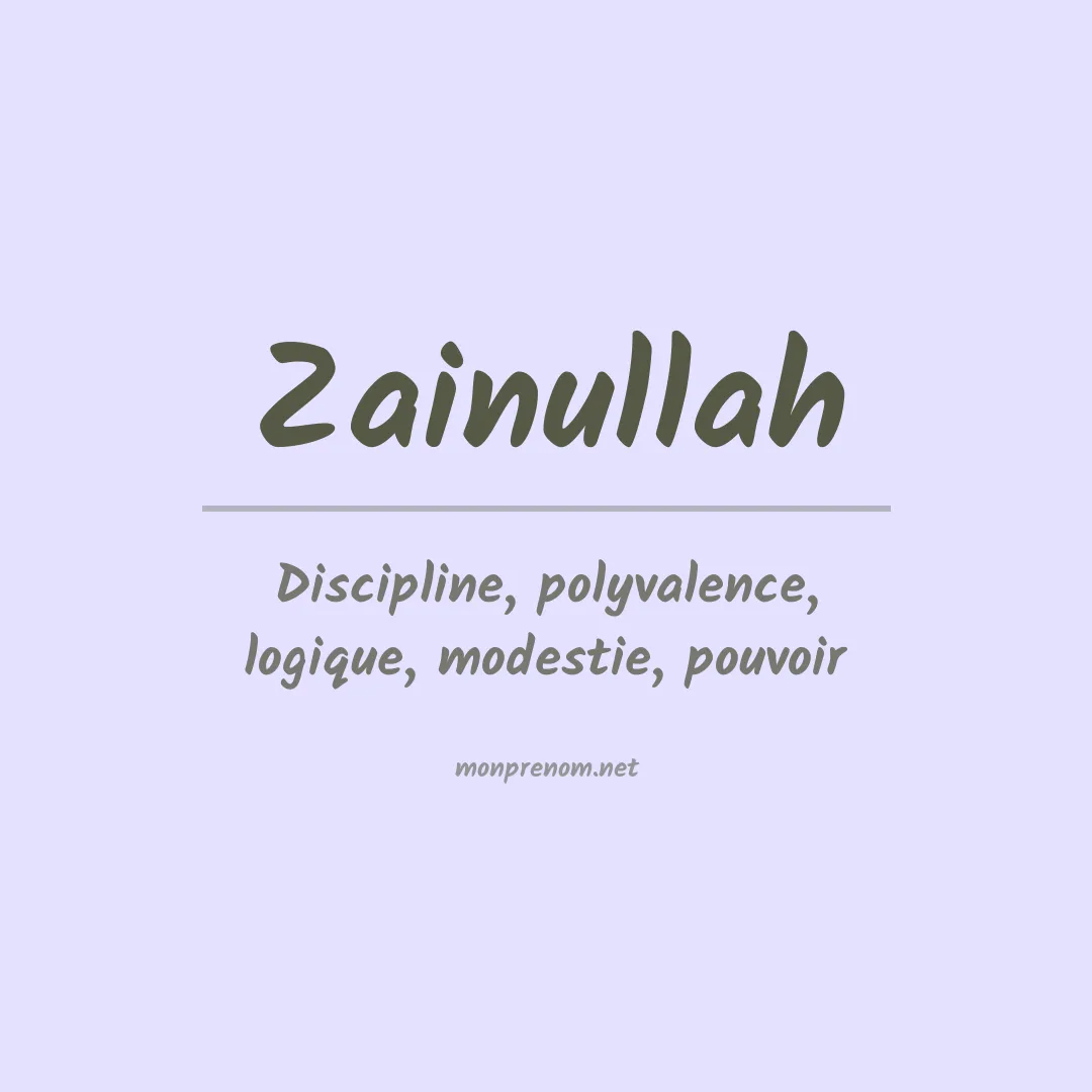 Signification du prénom Zainullah