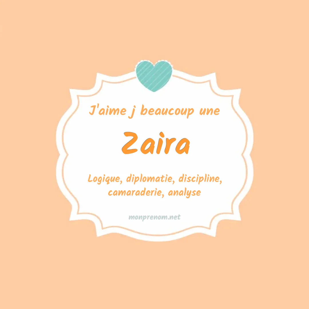 J'aime beaucoup Zaira