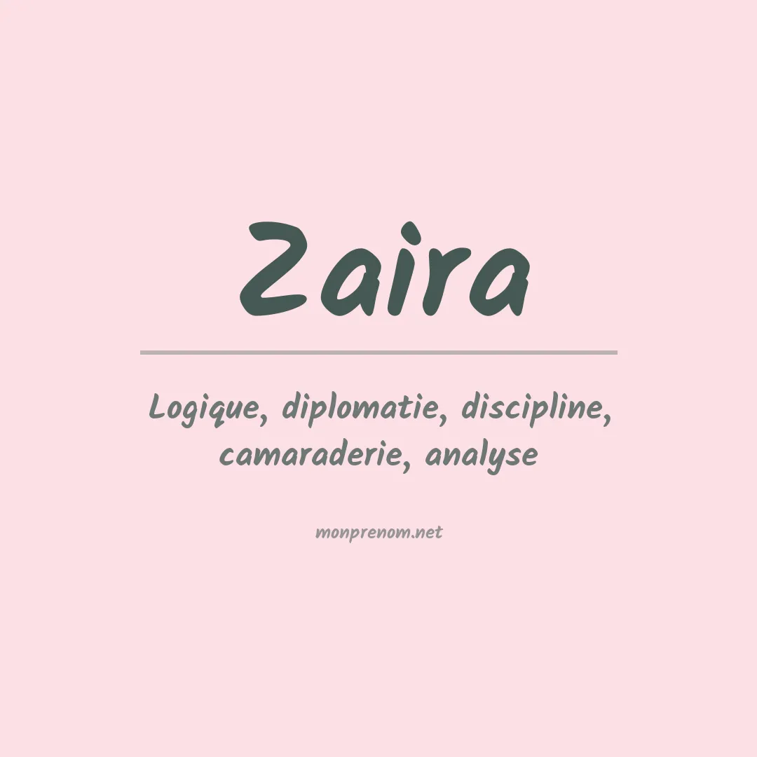Signification du prénom Zaira