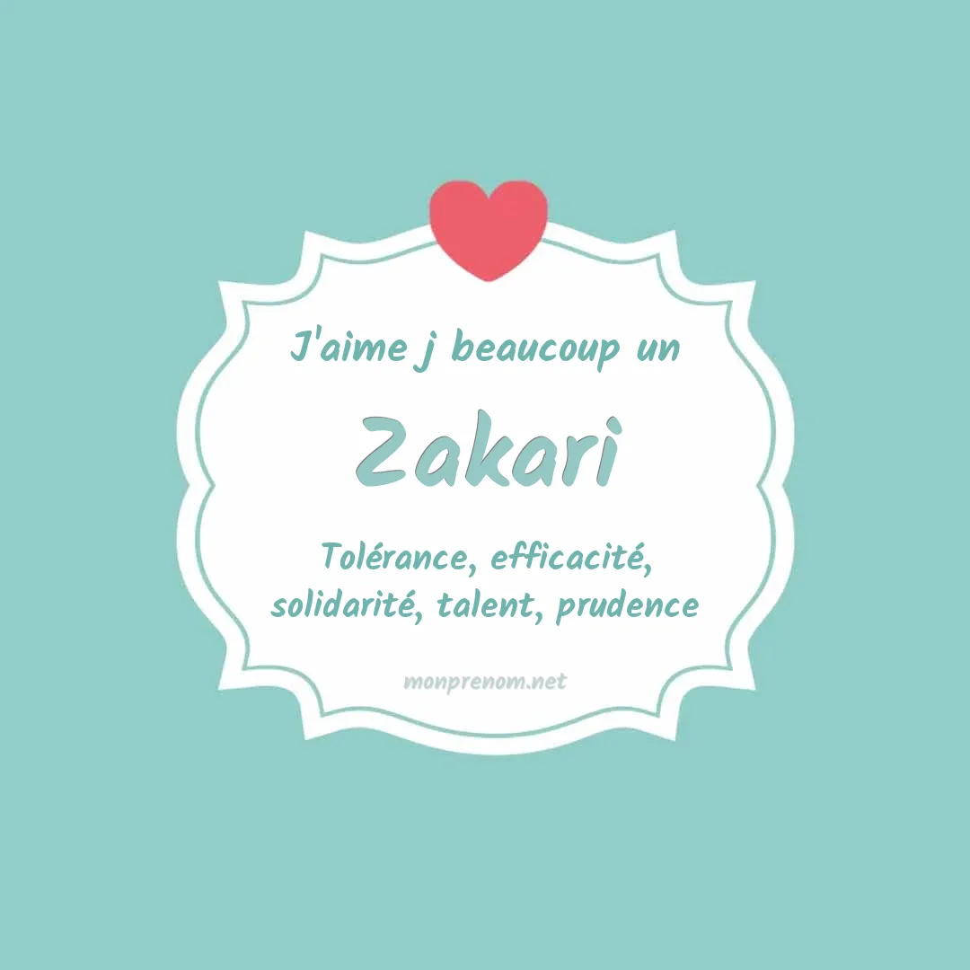 J'aime beaucoup Zakari