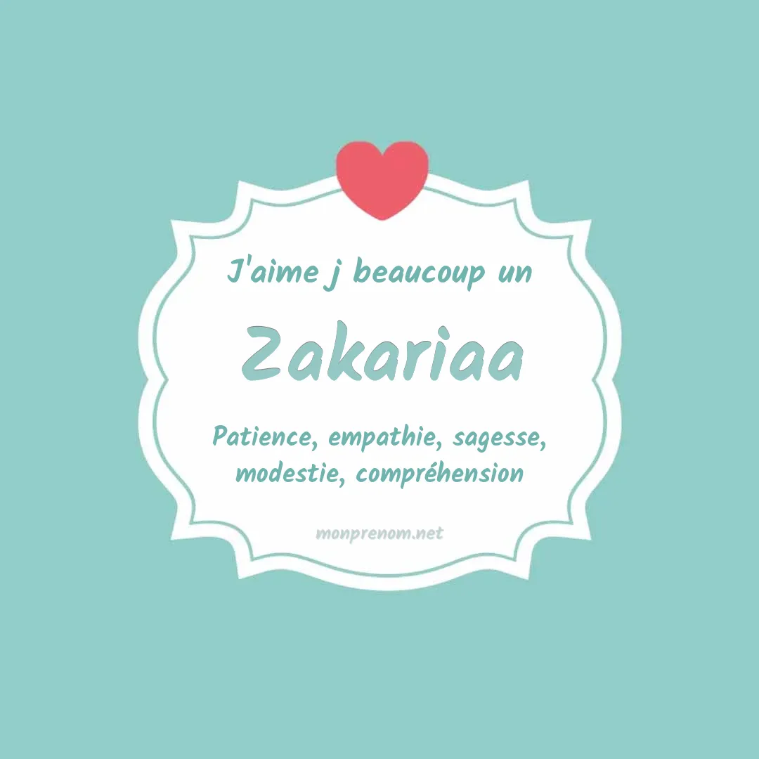 J'aime beaucoup Zakariaa