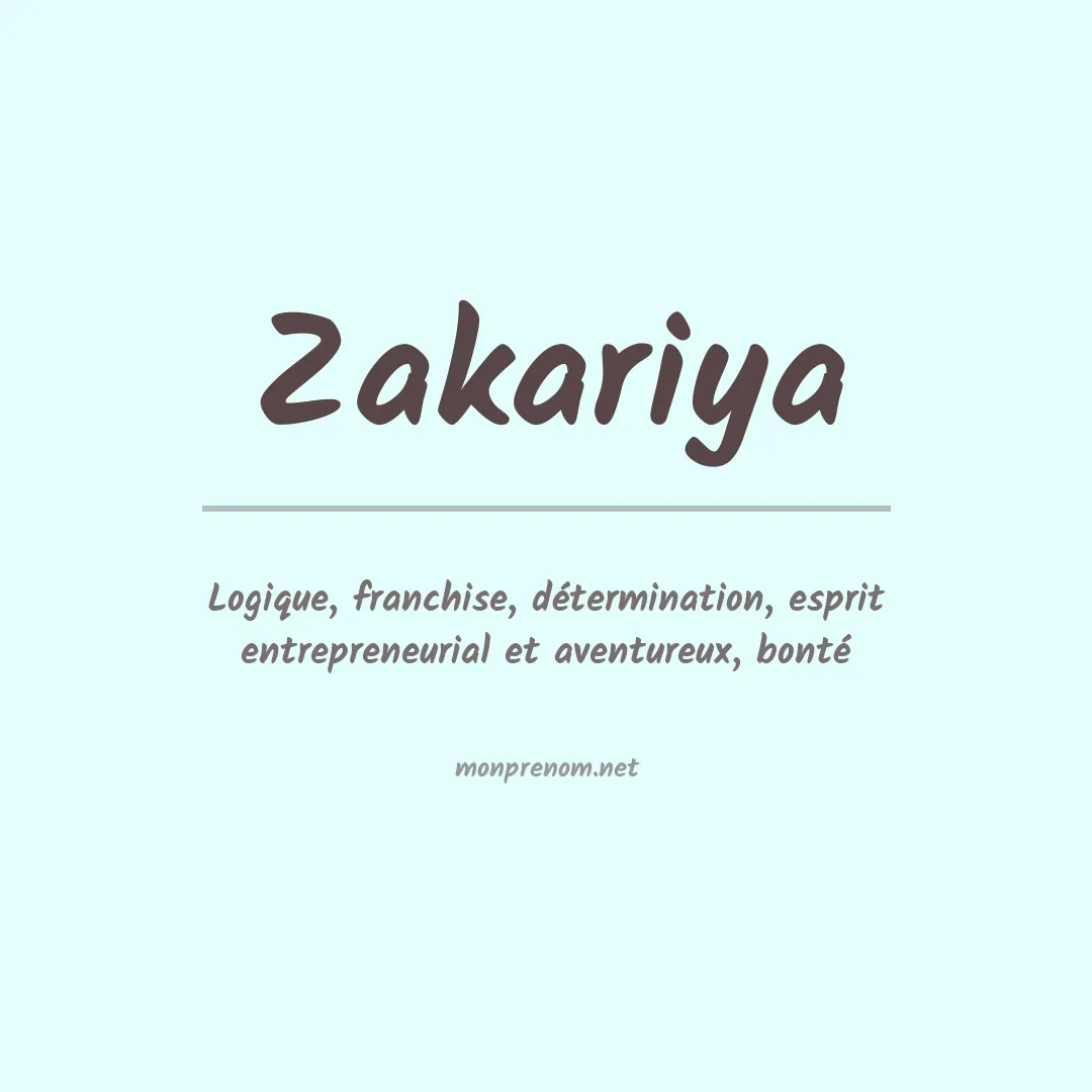 Signification du prénom Zakariya