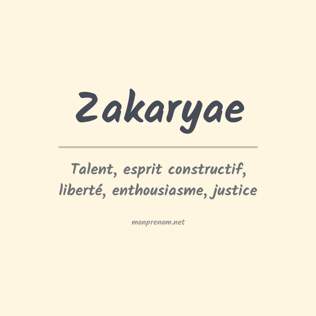 Signification du prénom Zakaryae