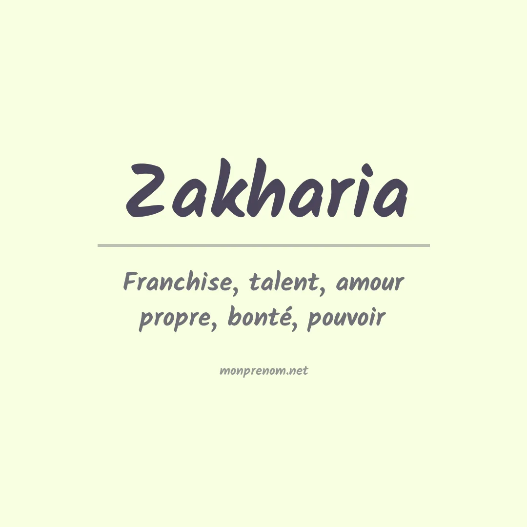 Signification du prénom Zakharia