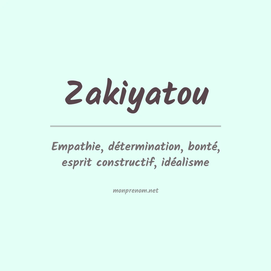 Signification du prénom Zakiyatou