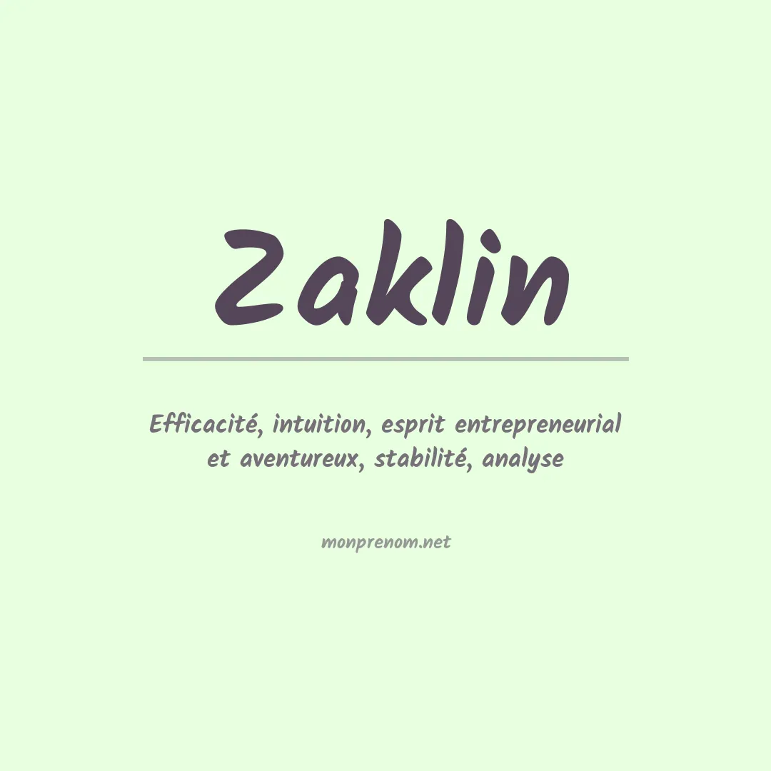 Signification du prénom Zaklin