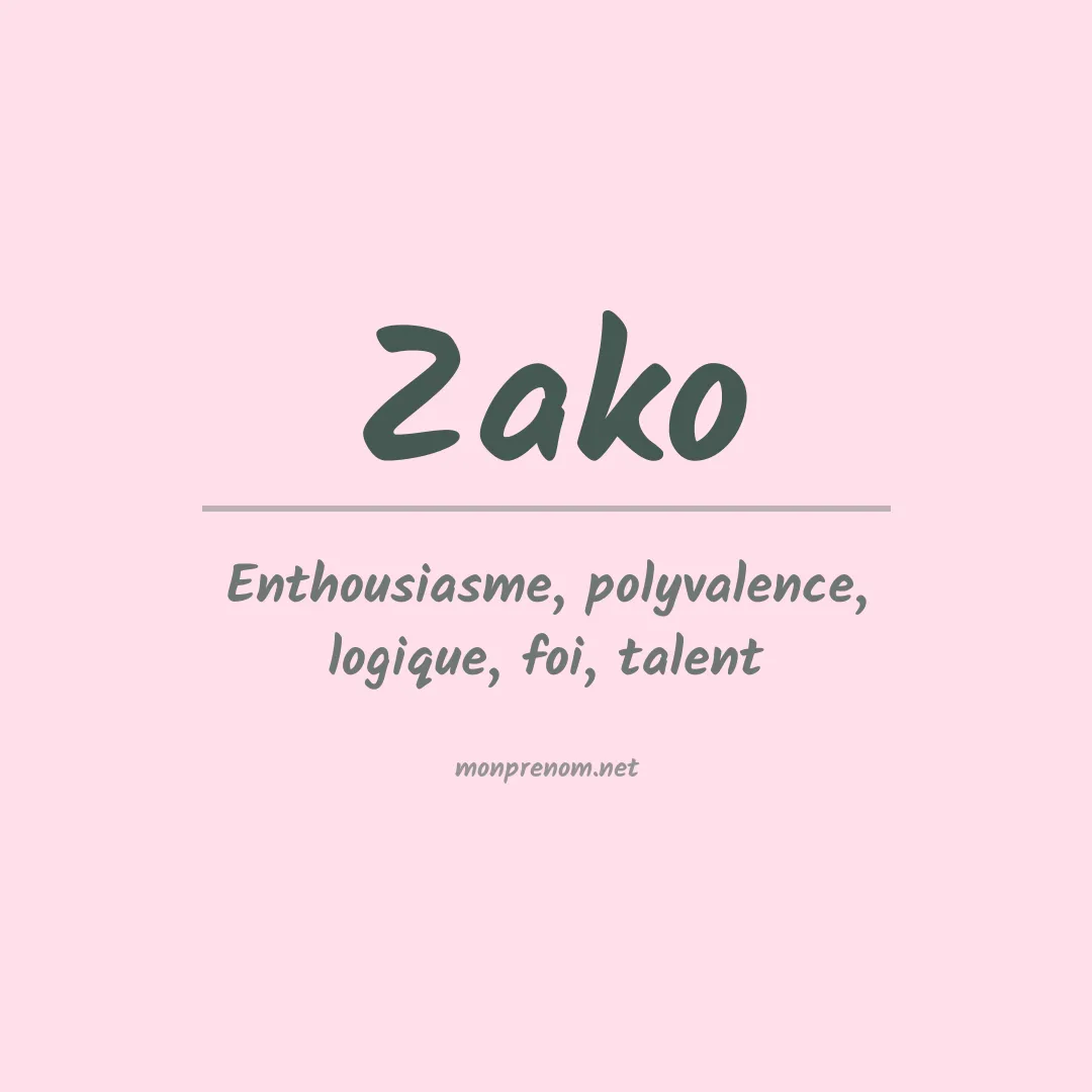 Signification du prénom Zako