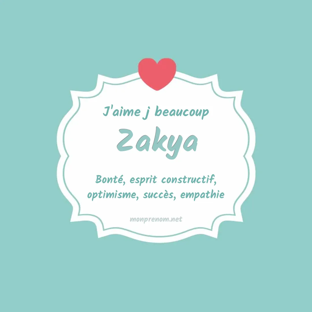 J'aime beaucoup Zakya