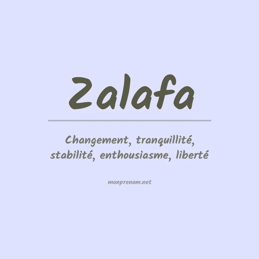 Signification du prénom Zalafa