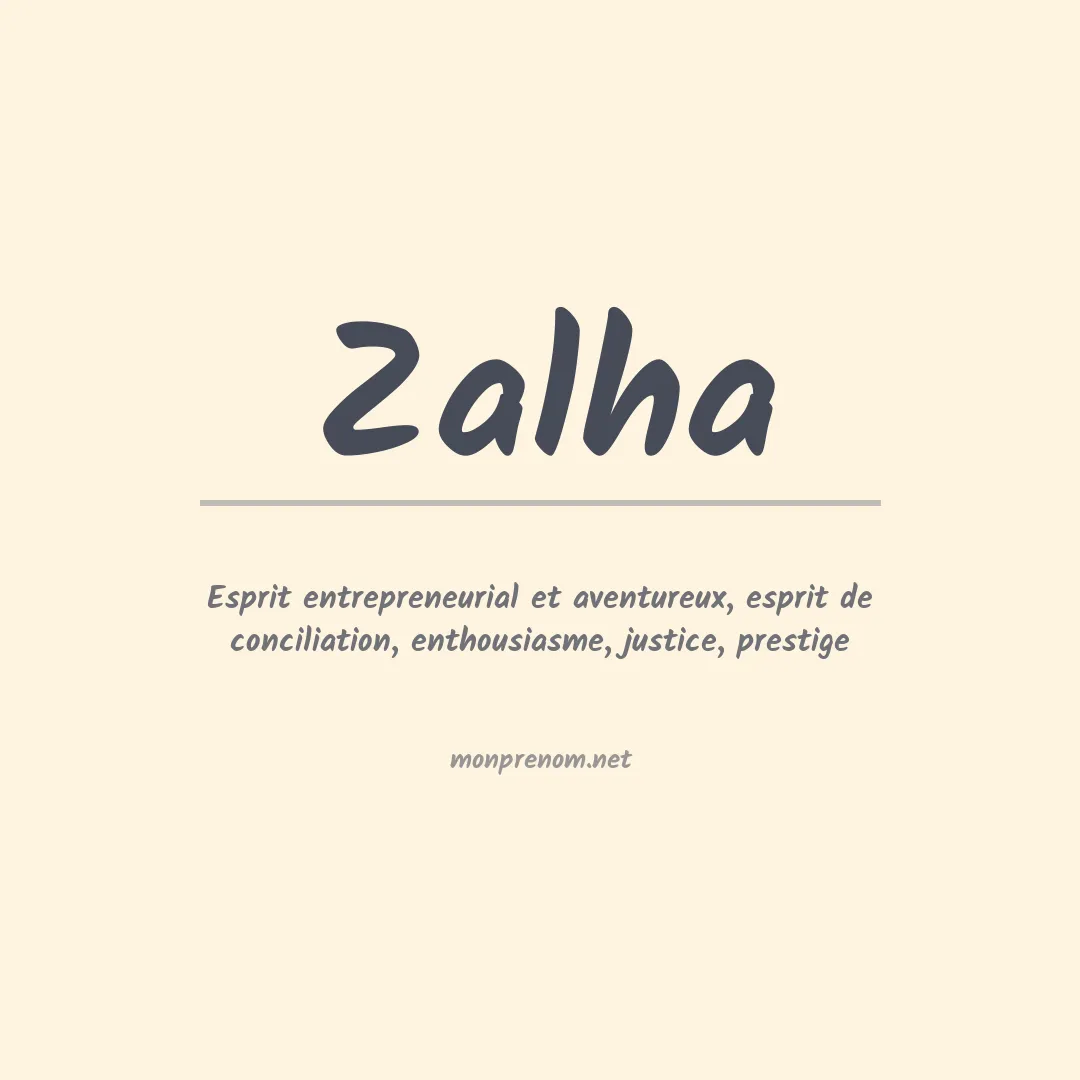 Signification du prénom Zalha