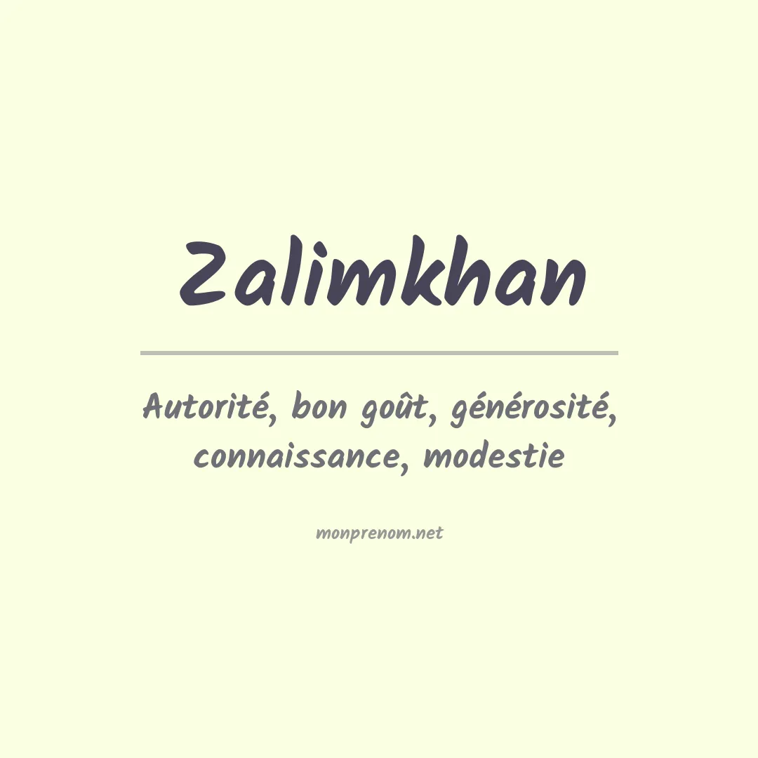 Signification du prénom Zalimkhan