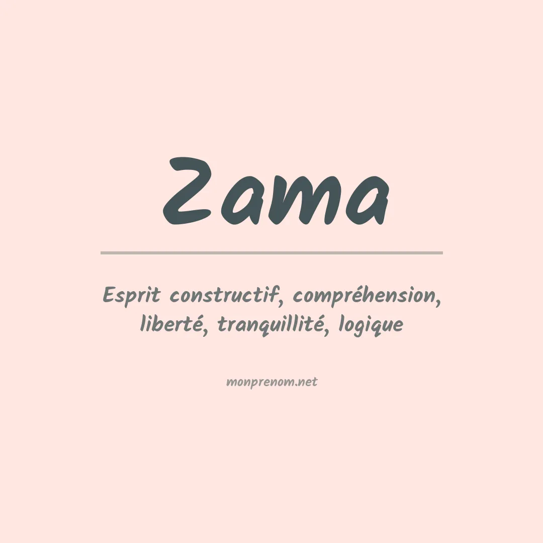 Signification du prénom Zama