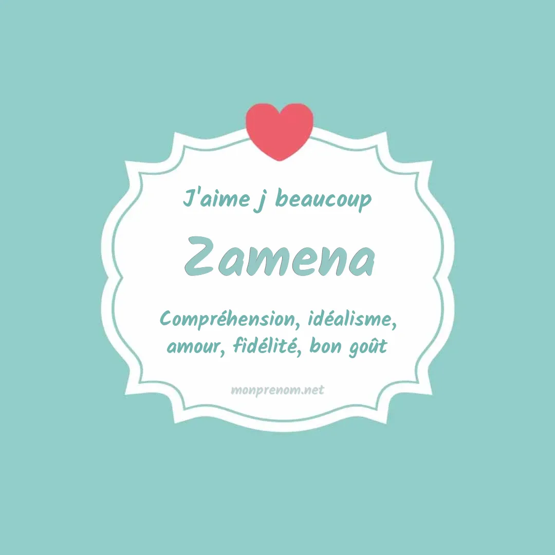 J'aime beaucoup Zamena