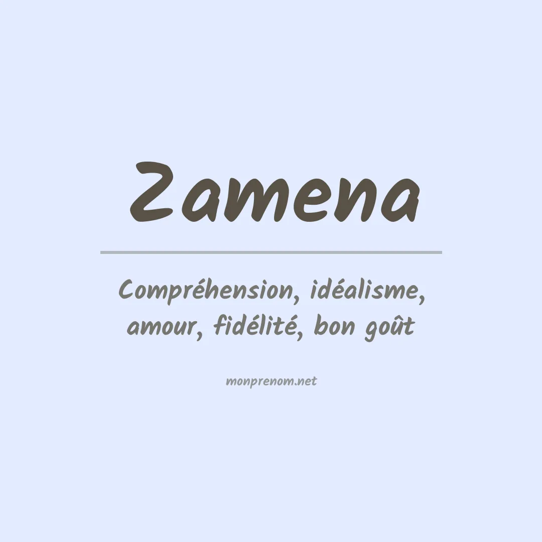 Signification du prénom Zamena