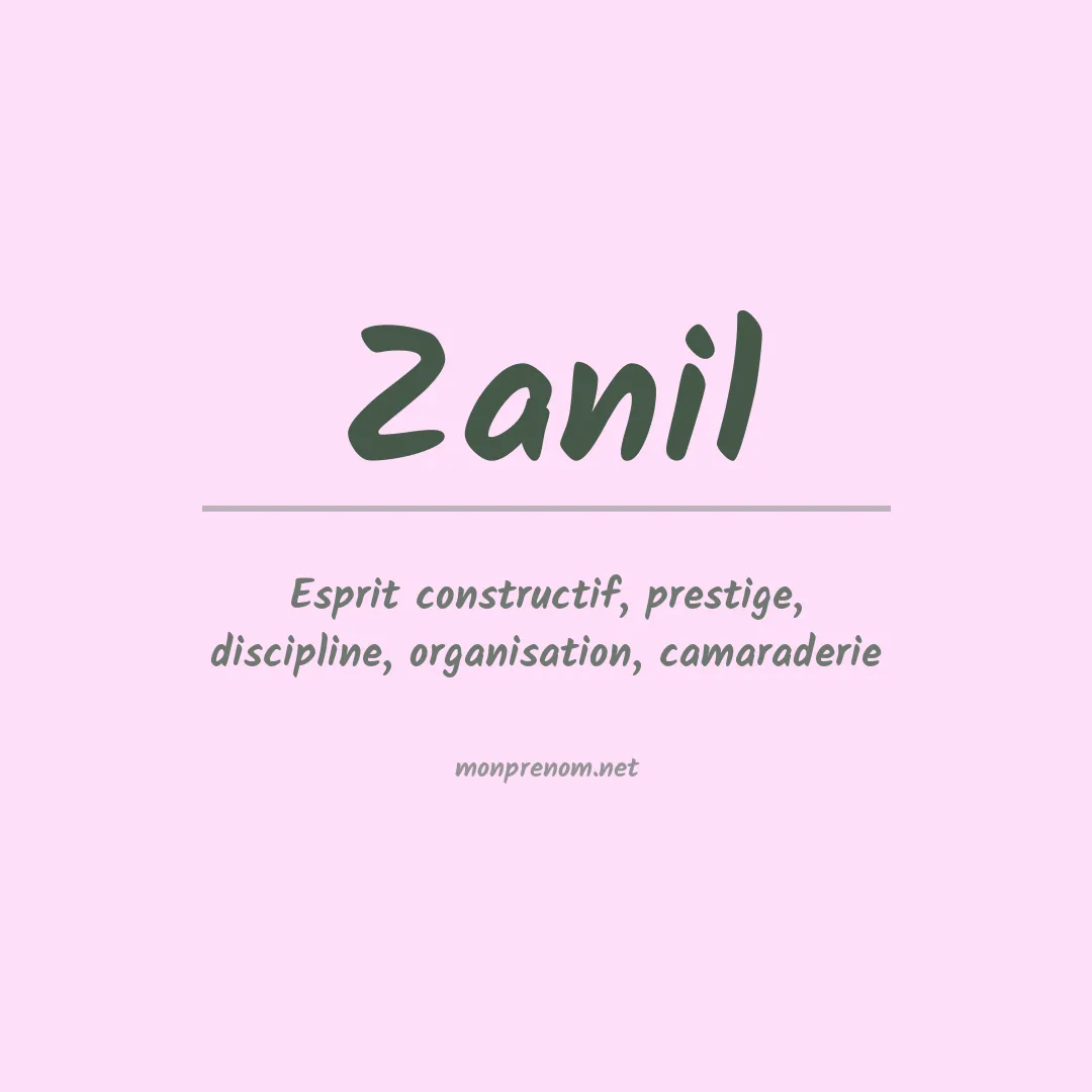 Signification du prénom Zanil